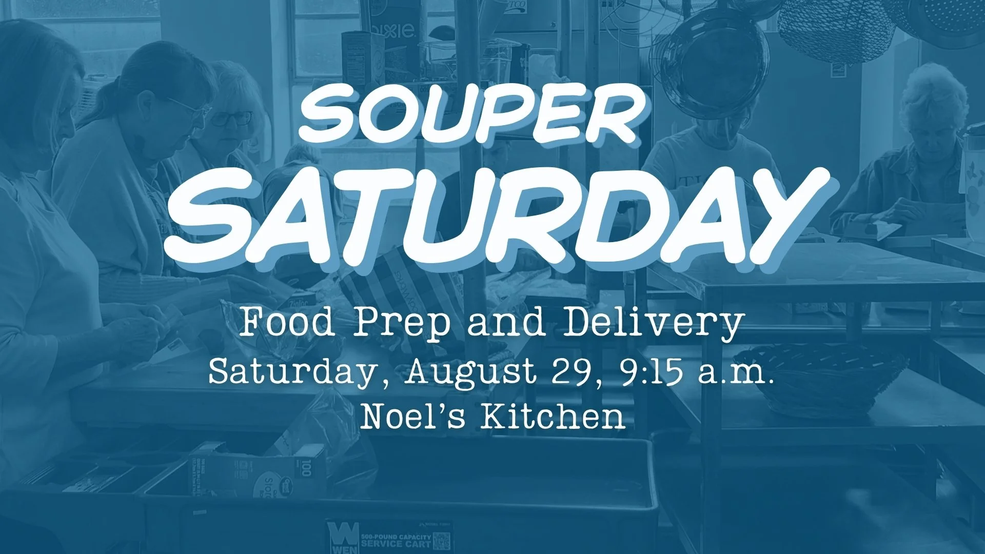 Souper Saturday: Food Prep and Delivery