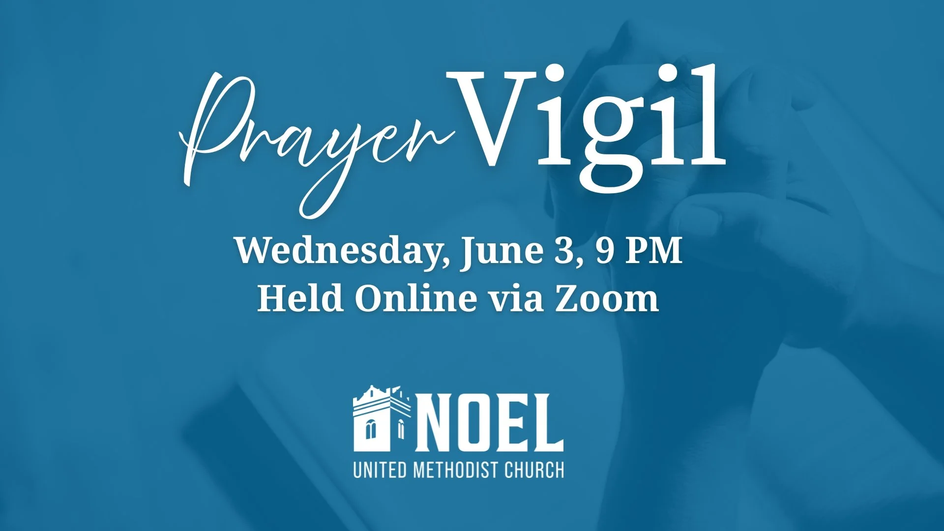 Online Prayer Vigil - June 2026