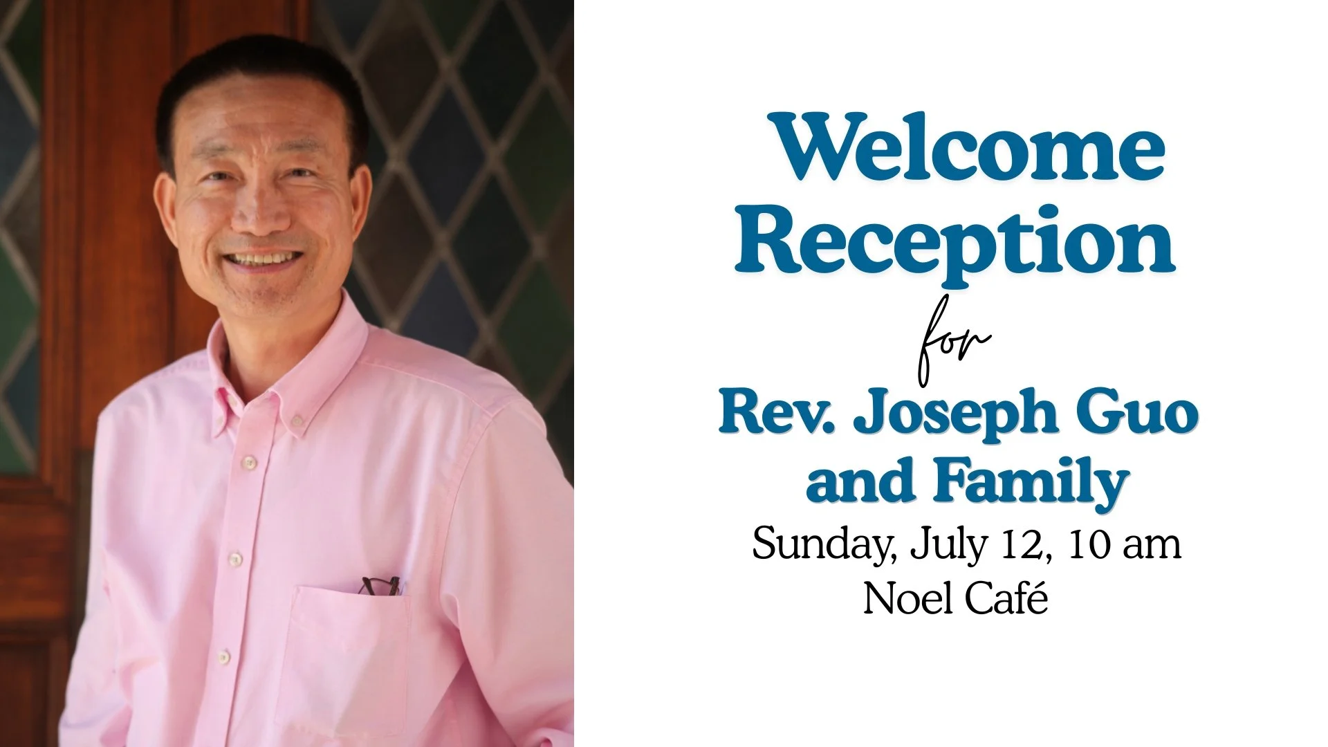 Welcome Reception for Rev. Joseph Guo and Family