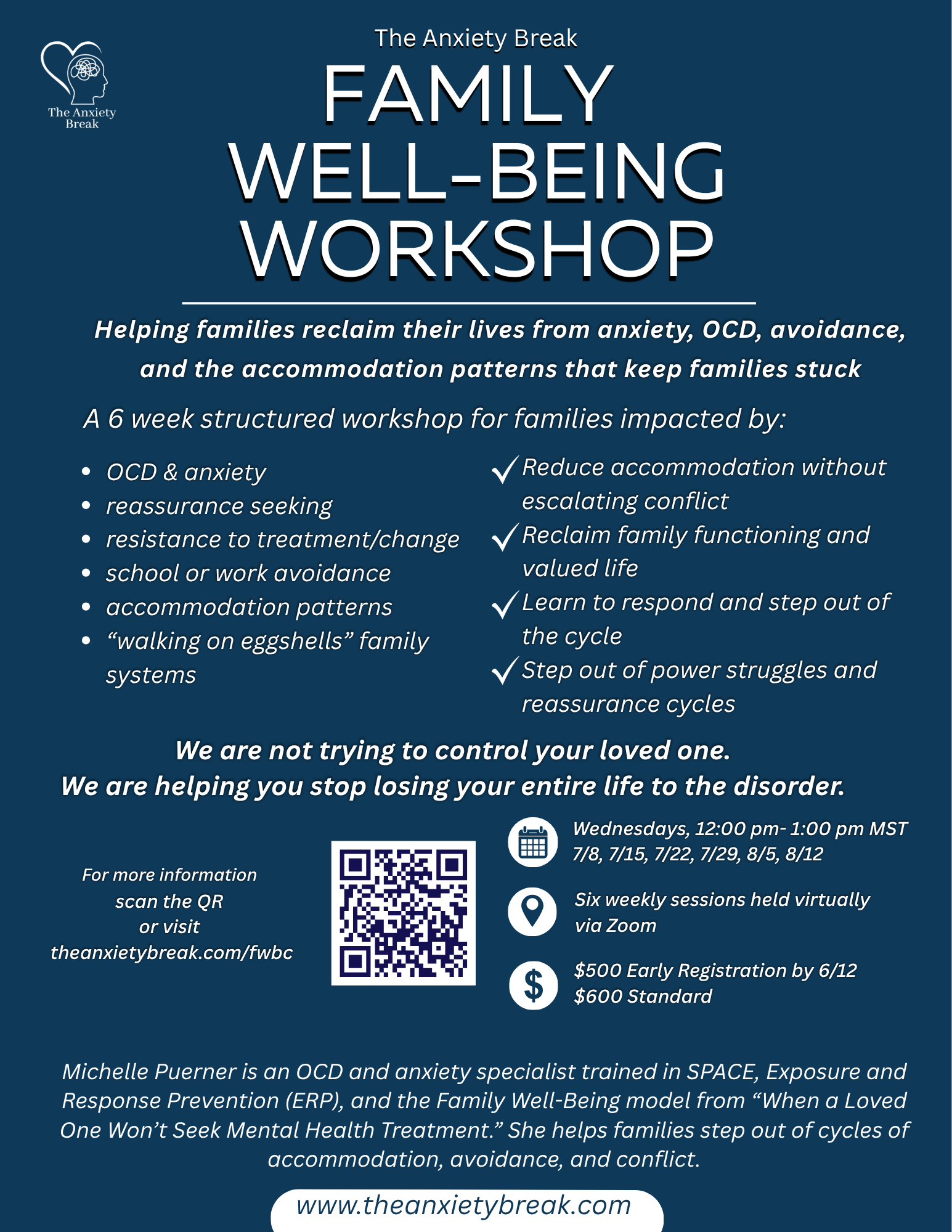 Flyer for the Family Well-Being Workshop hosted by The Anxiety Break. A six-week virtual workshop for families impacted by OCD, anxiety, reassurance seeking, accommodation patterns and treatment resistance.