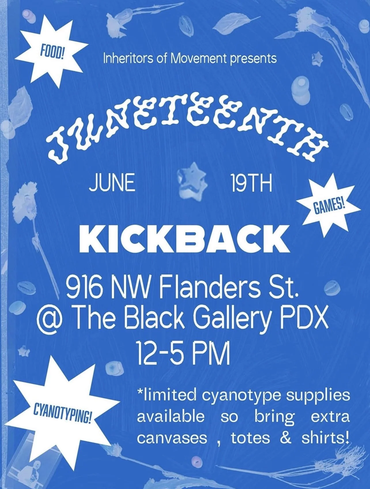 Inheritors of Movement: Juneteenth Kickback