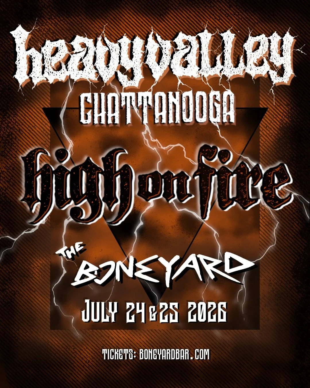 {HEAVY VALLEY} HIGH ON FIRE - 7.24 &amp; 7.25.26