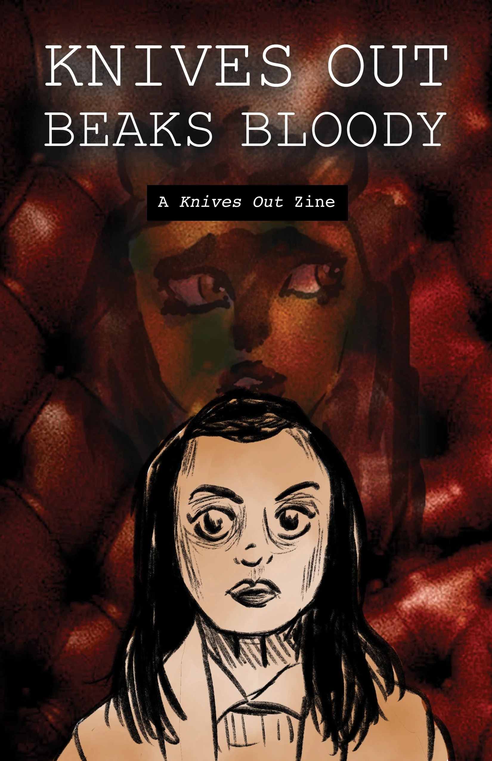 Cover from "Knives Out, Beaks Bloody" zine