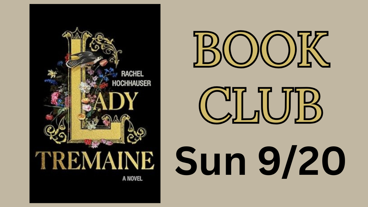September Book Club: LADY TREMAINE by Rachel Hochhauser