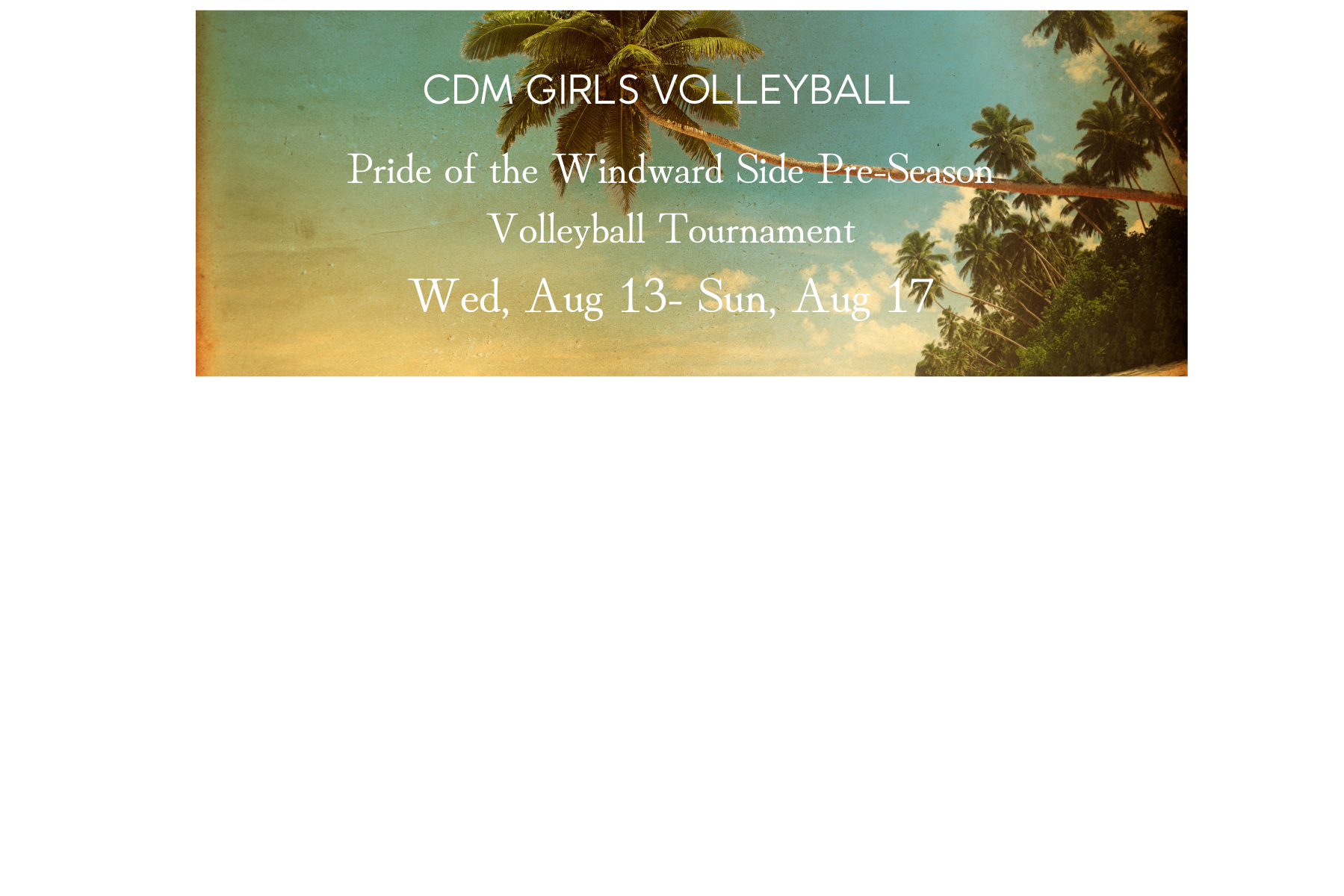 Pride of the Windward Side Pre-Season Volleyball Tournament