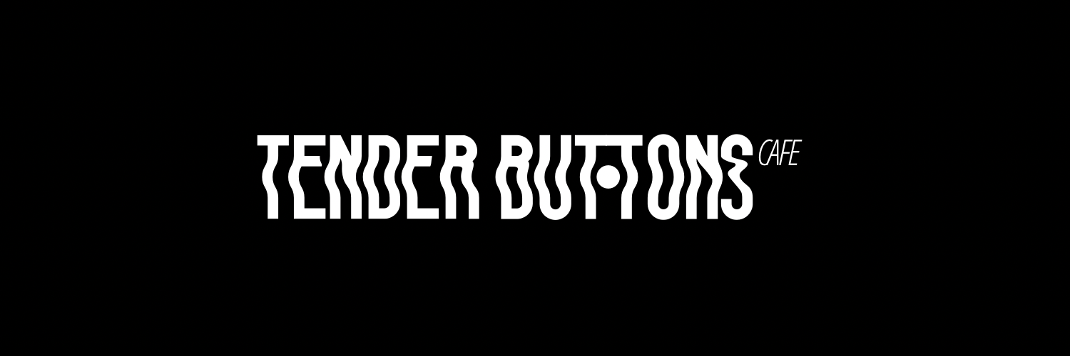 Tender Buttons Cafe