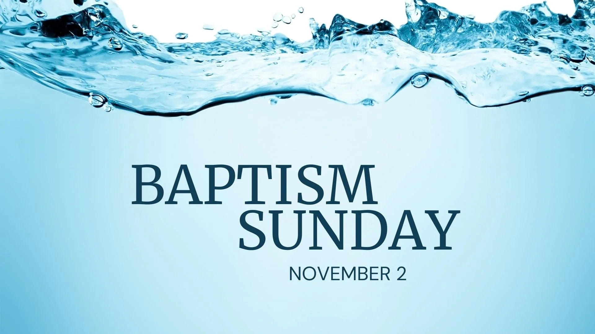 Baptism Sunday