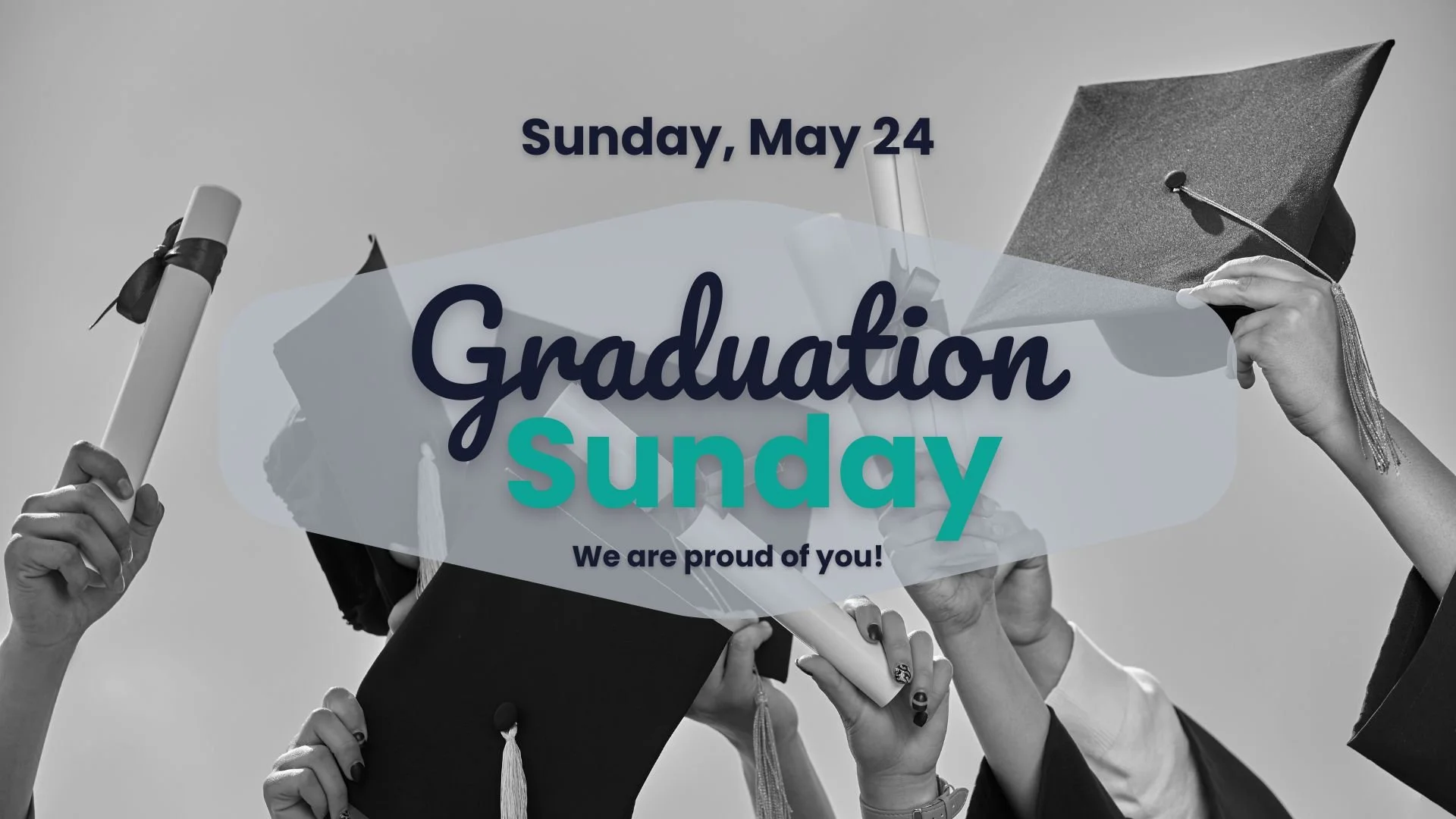 Graduation Sunday