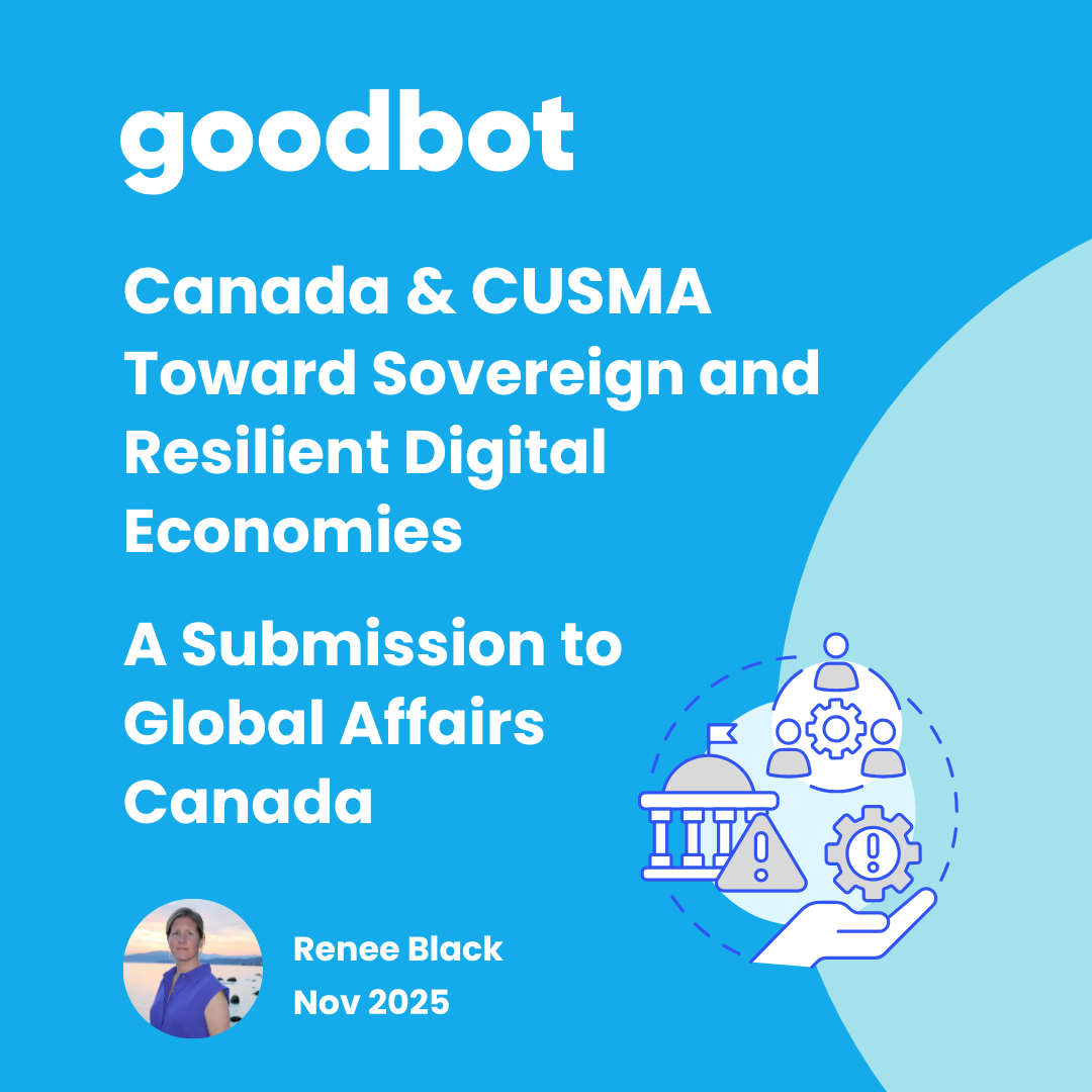 Canada &amp; CUSMA - Toward Sovereign and Resilience Digital Ecosystems 