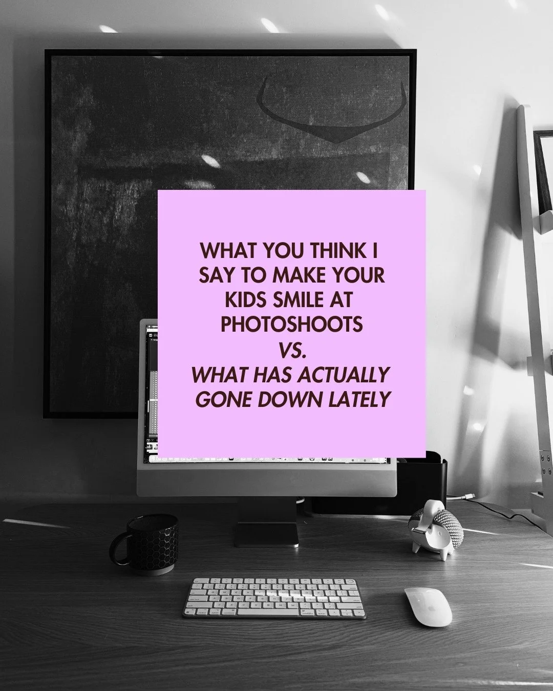 👏 Less pressure means...happier kids, less tears, more smiles and ADORABLE PHOTOS! (Honourable mention to fart sounds for making this happen 100% of the time).