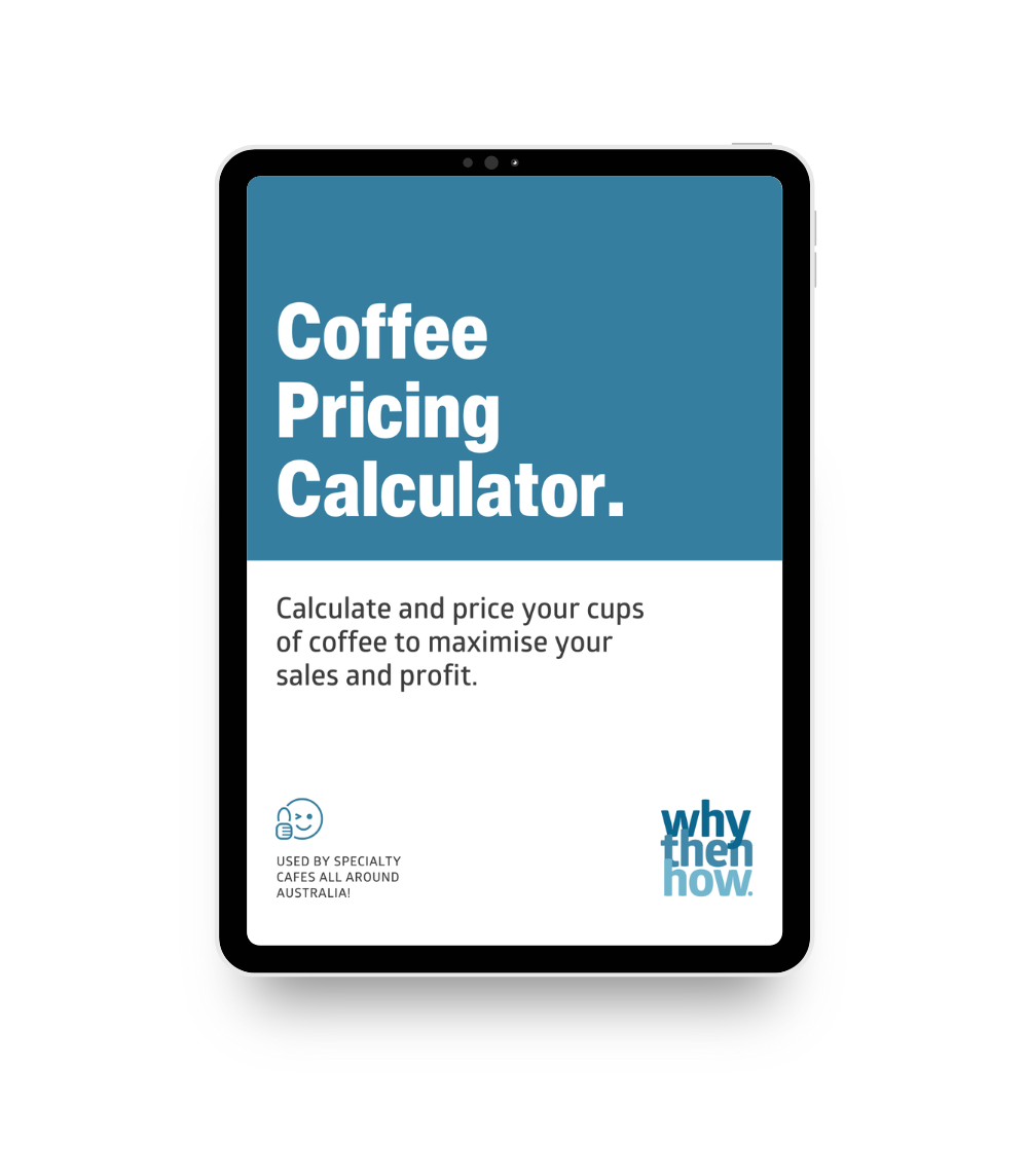 Coffee Pricing Calculator by Why Then How 2025 1.png