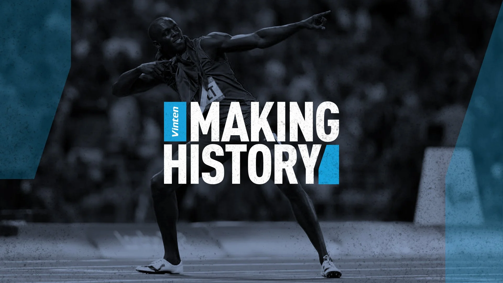 Black and white photo of a male athlete in a sprinting pose on a track, pointing forward with his right arm, with large text overlay reading 'Vinten Making History'.