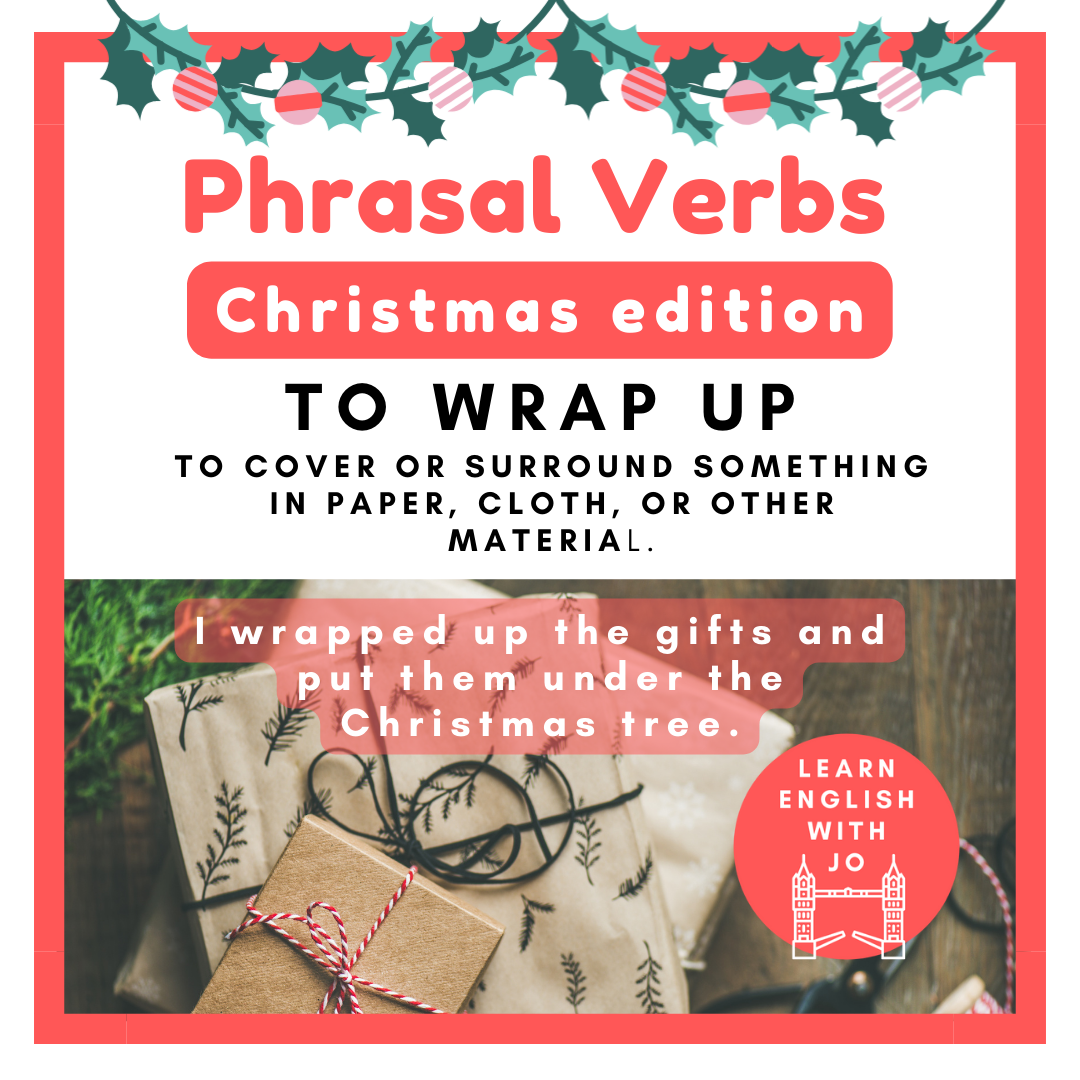 English phrasal verbs for talking about Christmas