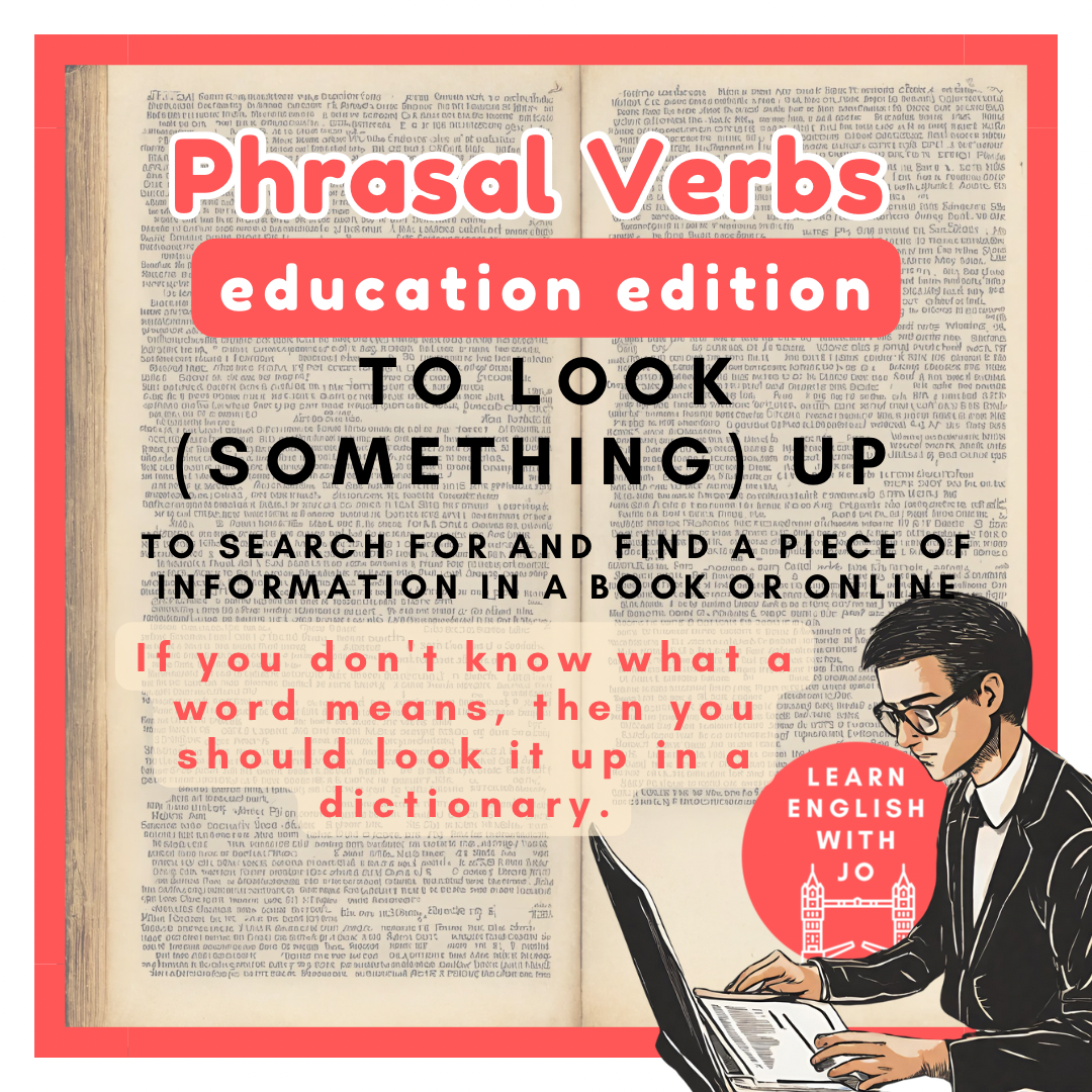 Learn English phrasal verbs related to education and study.