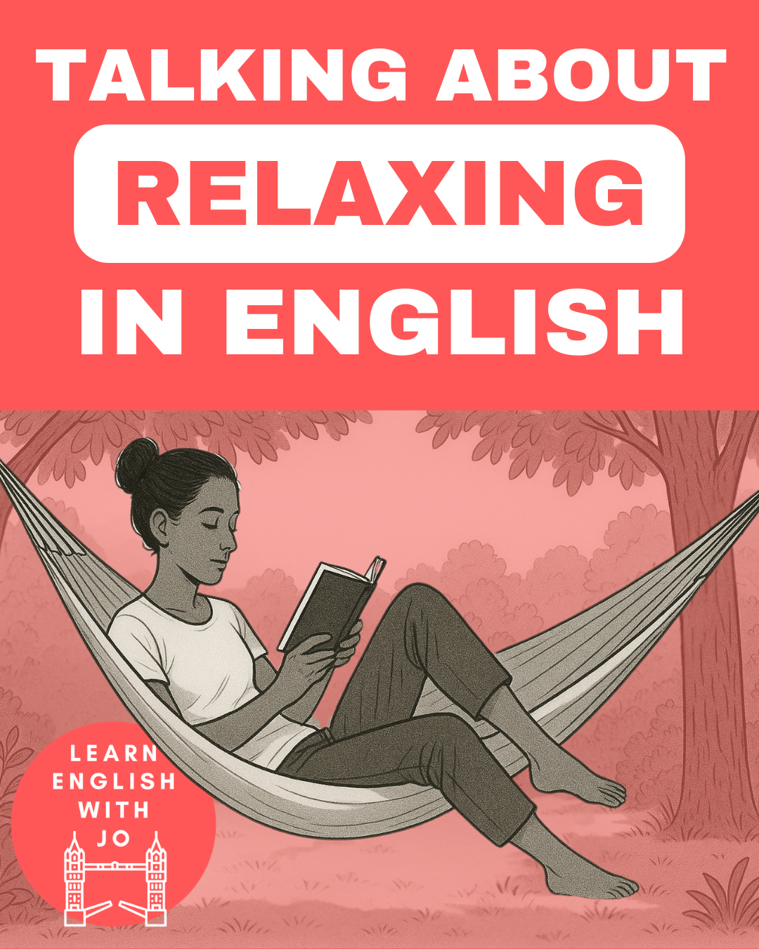 How to Talk About Relaxing in English: 8 Natural Expressions