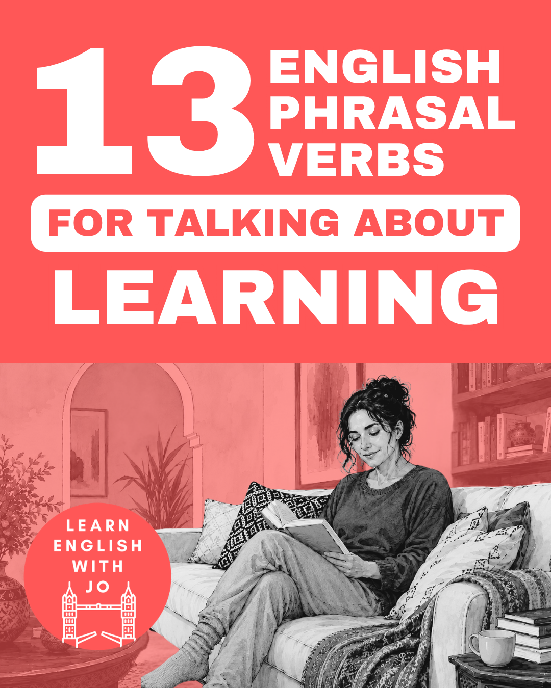 Phrasal verbs for talking about learning