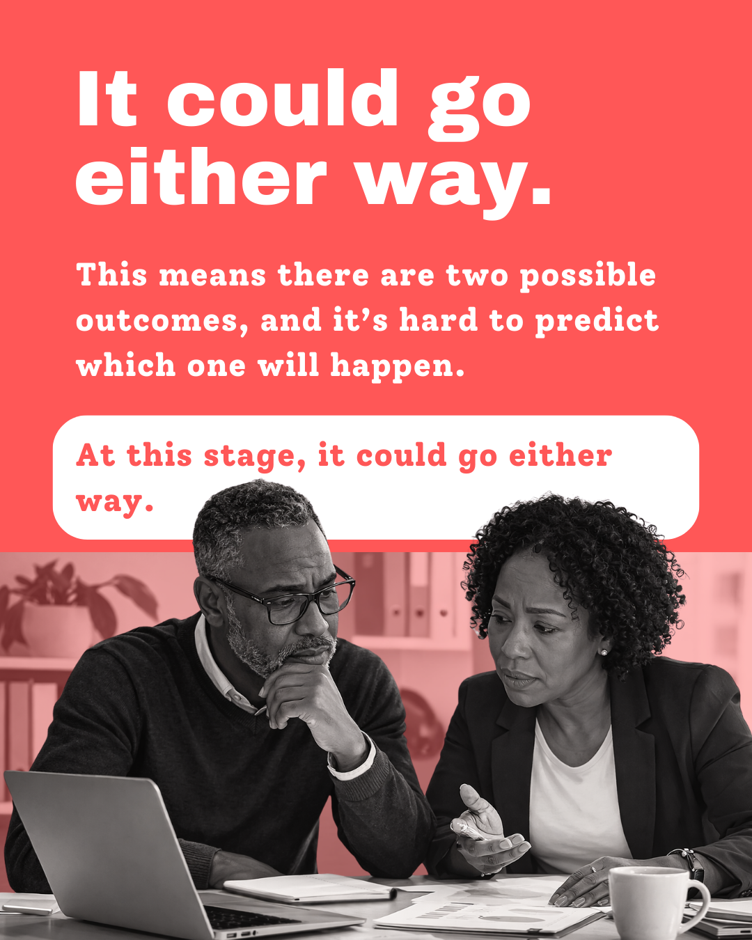 Talking about uncertainty in English - It could go either way