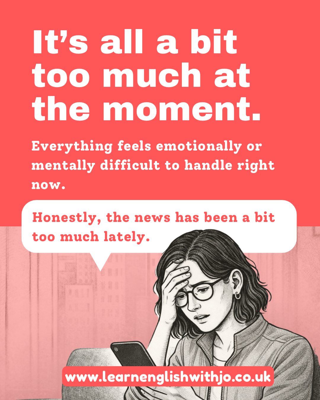 how to talk about overwhelm in english