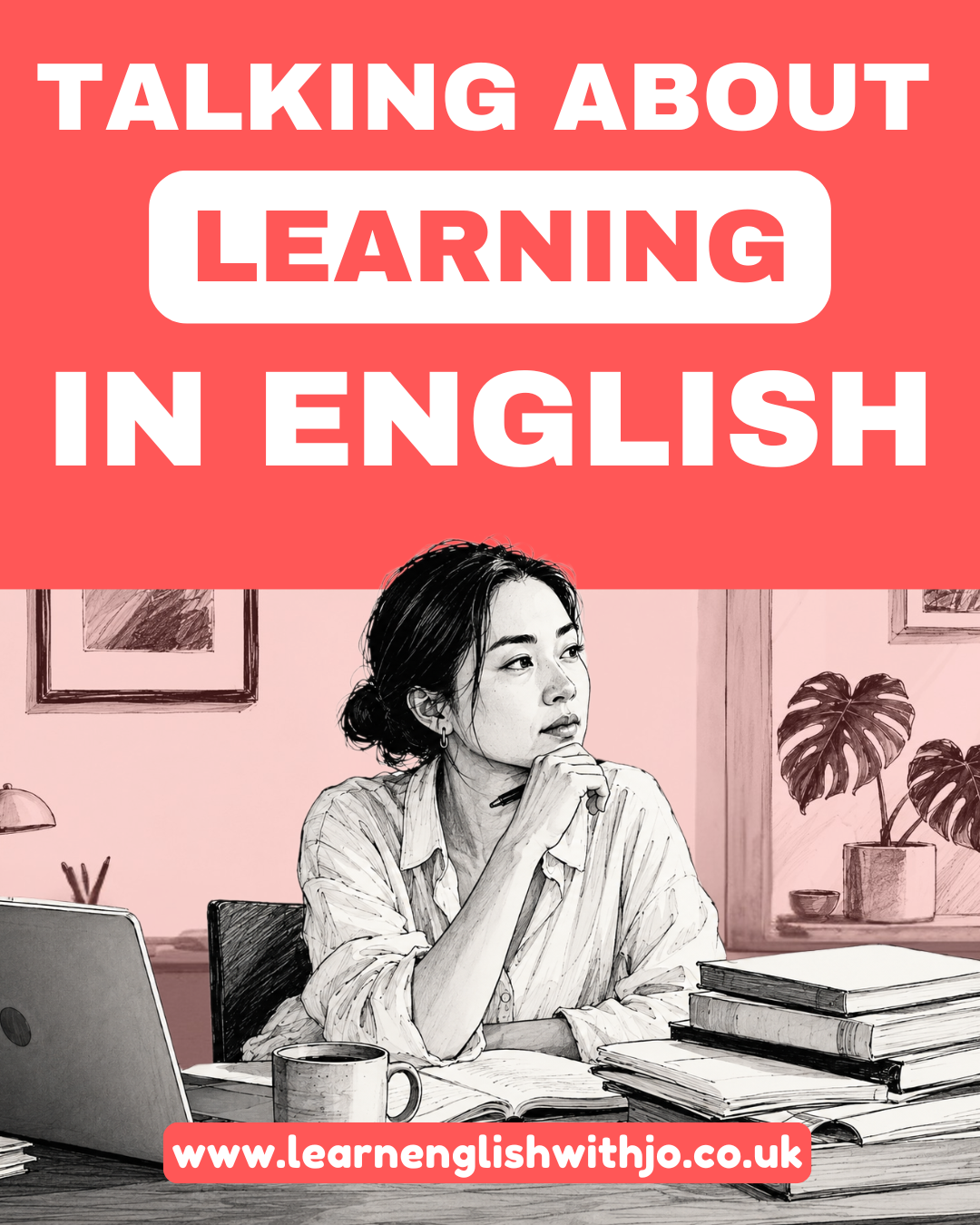 14 English Phrases for Talking About the Experience of Learning