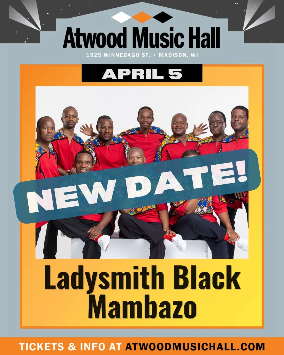 Due to the weather, the Ladysmith Black Mambazo show was moved to April 5. 
Doors 6:30PM Show 7:30PM. 

More information:
atwoodmusichall.com/shows/2026-3-16