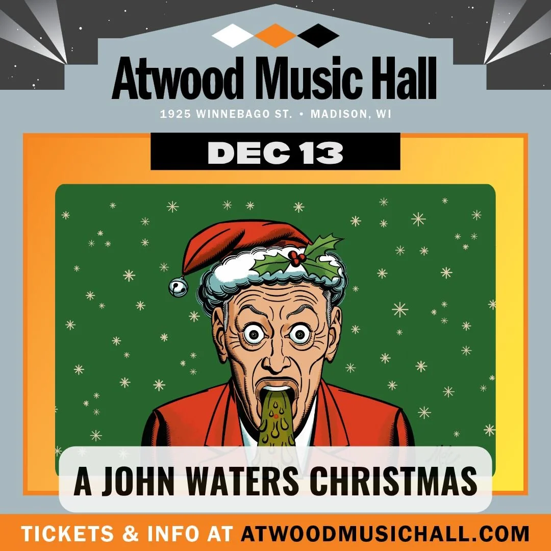 ON SALE NOW: A John Waters Christmas 🎄
📆 Dec 13

People who don&rsquo;t like Christmas make John Waters sick but sick people like his comedy and movies, sooo here we go again!

The John Waters Christmas show is coming to your city and even though s