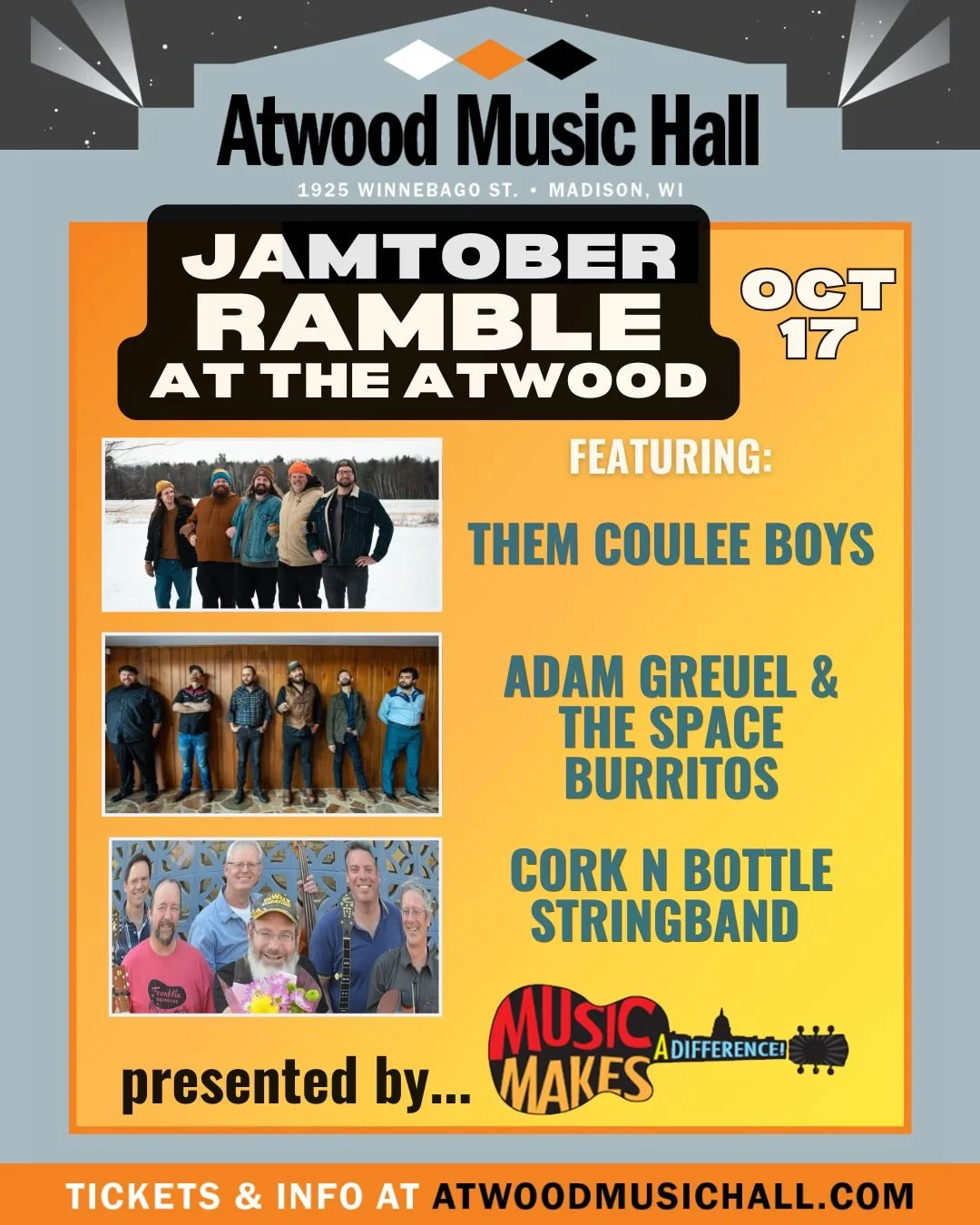 Music Makes a Difference presents... The Jamtober Ramble at the Atwood Music Hall with Them Coulee Boys, Adam Greuel &amp; the Space Burritos &amp; Cork n Bottle Stringband

📆 October 17
🎫 atwoodmusichall.com/shows/2026-10-17b