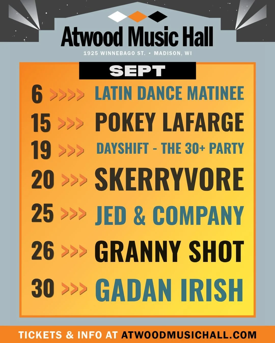 🍁 SEPTEMBER SHOWS at Atwood Music Hall:

SEPT 6 >> Latin Dance Matinee
SEPT 15 >> Pokey LaFarge: Americana folk
SEPT 19 >> Dayshift: The 30+ Daytime Party
SEPT 20 >> Skerryvore: modern Scottish rock music
SEPT 25 >> Jed