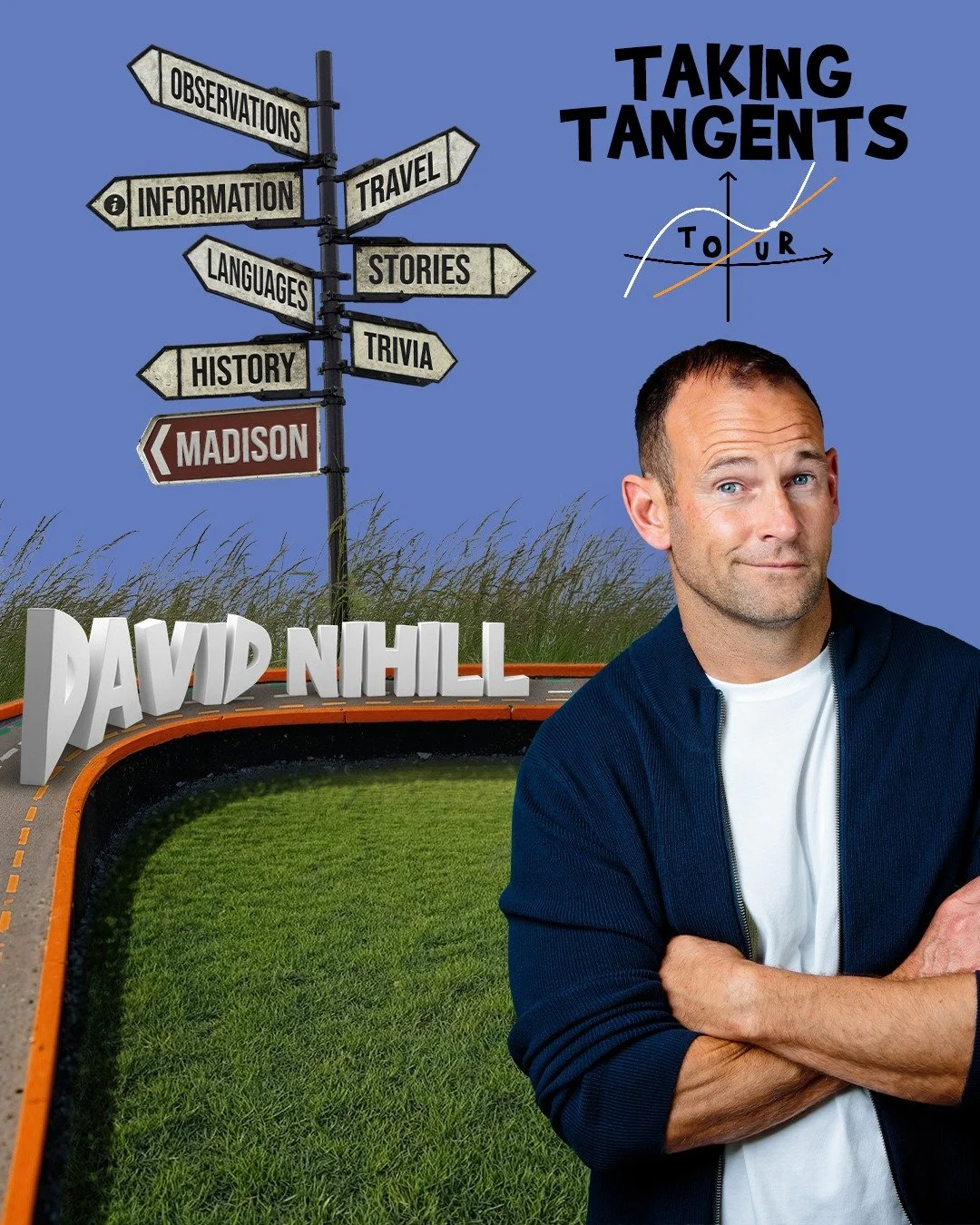 JUST ANNOUNCED: David Nihill: Taking Tangents Tour
Feb 26, 2027

Leaving Dublin, Ireland where he was born and raised until the age of 22, David got drunk on travel and never quite hit sobriety of it. He has lived and worked in twelve countries and v