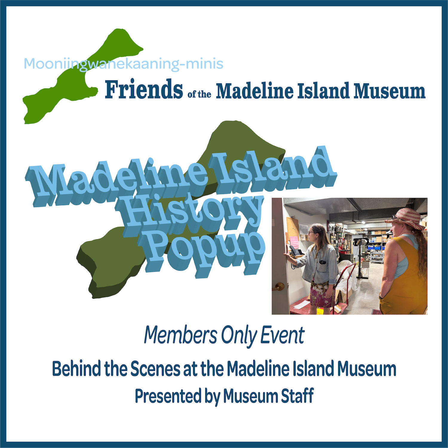 Museum Staff: Behind the Scenes at the Madeline Island Museum