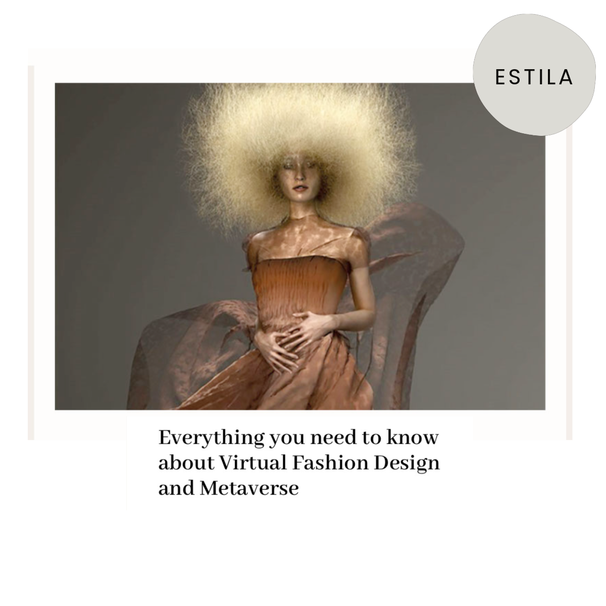 Content Writing Estila Virtual Fashion