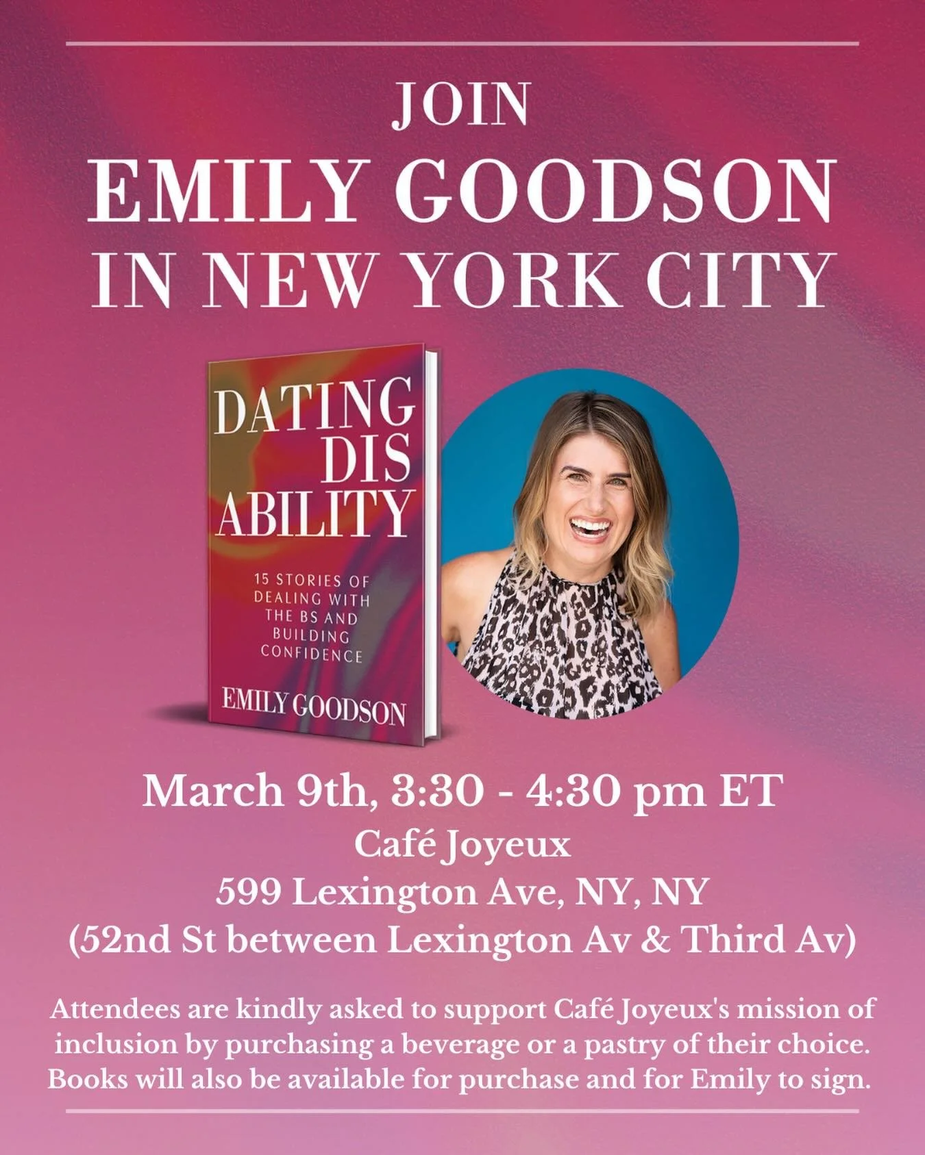 I&rsquo;m excited to host a Dating Disability conversation in New York City on March 9th at Caf&eacute; Joyeux.

Caf&eacute; Joyeux is a fantastic organization whose mission is to employ, train, and empower people with disabilities. They also have am