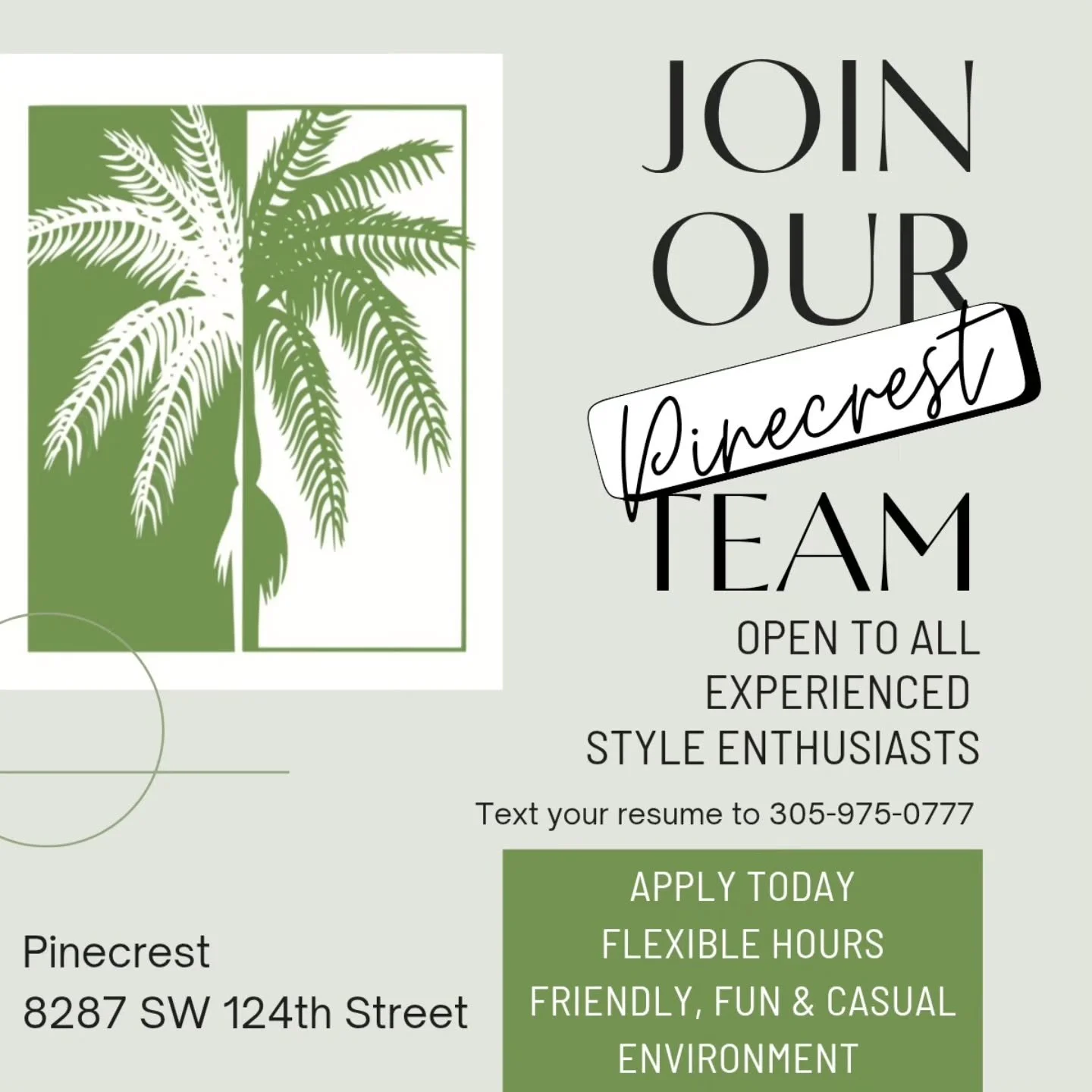 🎉 Join Our #Pinecrest Team 🎉

We are excited to announce that we have a space on our Pinecrest 🌴  sales team! 

Here are few highlights of working with us:

📆 Flexible Scheduling
🧘&zwj;♀️ Relaxed Environment
🎨 Creative Ideas Welcone
👗 Employee