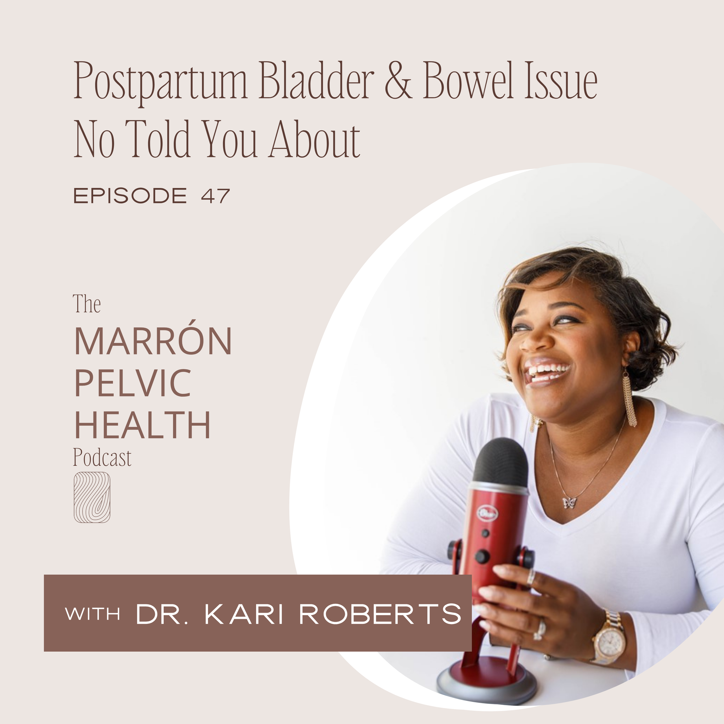 Postpartum Bladder &amp; Bowel Issues No One Told You About