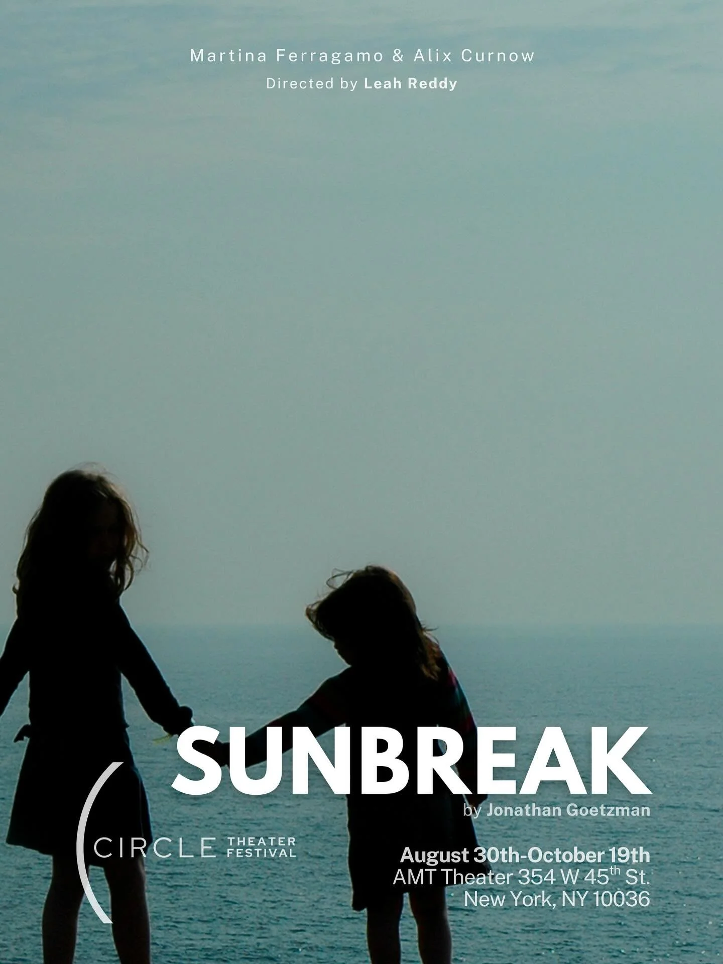 OFF-BROADWAY PREMIERE
We&rsquo;re thrilled to announce that SUNBREAK by Jonathan Goetzman is officially making its Equity debut as a headliner of Circle Festival 2025.

Directed by Leah Reddy and starring Alix Curnow (American Horror Story, Finding t