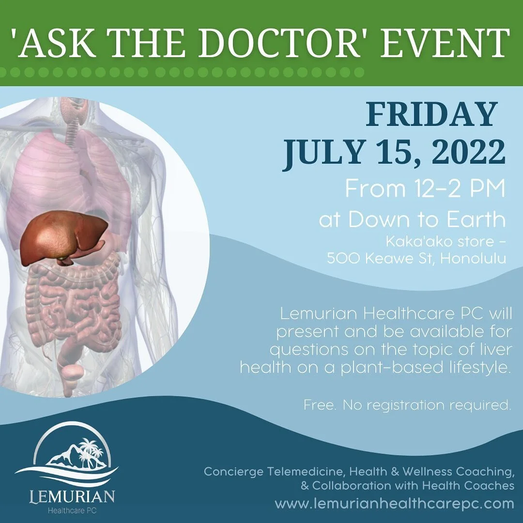 Coming up this Friday at the @downtoearthhi Kaka'ako store, Dr. Roxanne Smith with Lemurian Healthcare PC will be discussing the topic of liver health on a plant-based lifestyle. The event is free to attend, and no registration required.