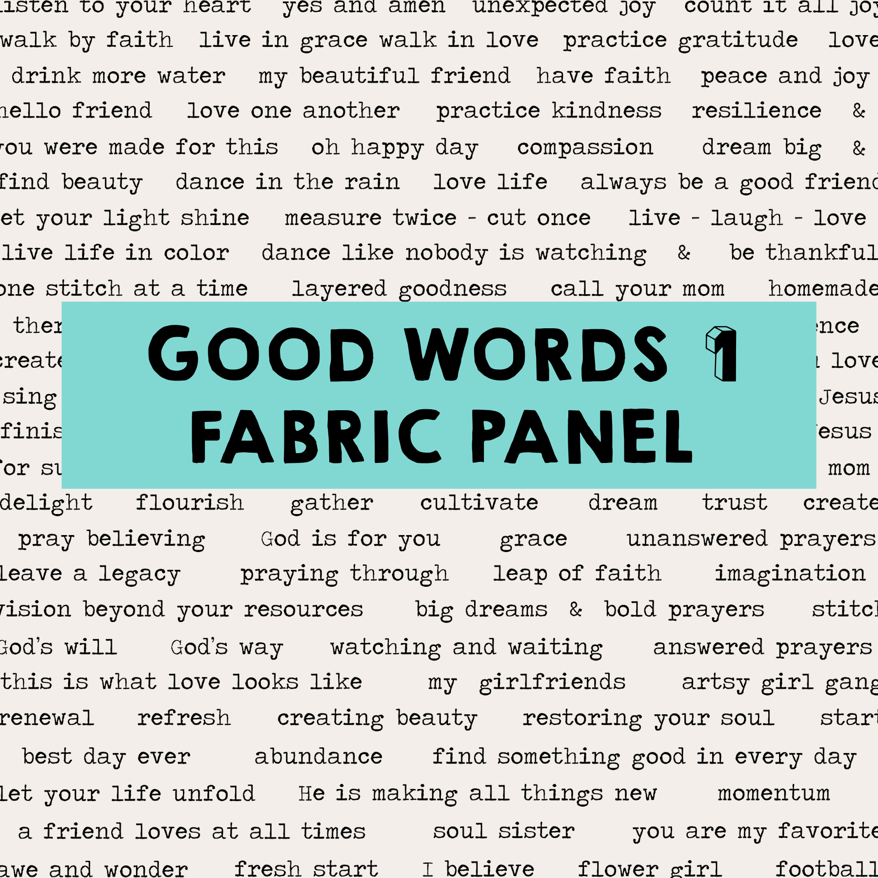 Good Words 1- Fabric Panel
