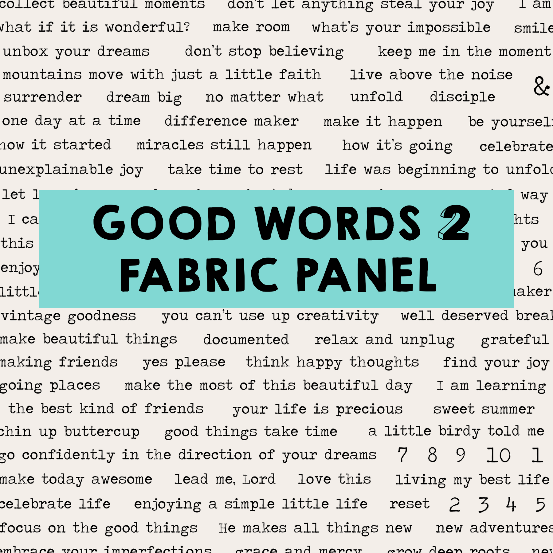 Good Words 2- Fabric Panel