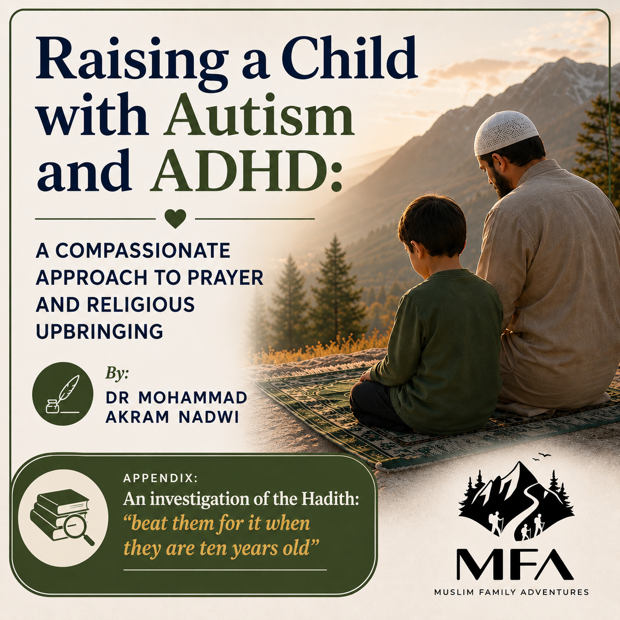 Raising a Child with Autism and ADHD: A Compassionate Approach to Prayer and Religious Upbringing