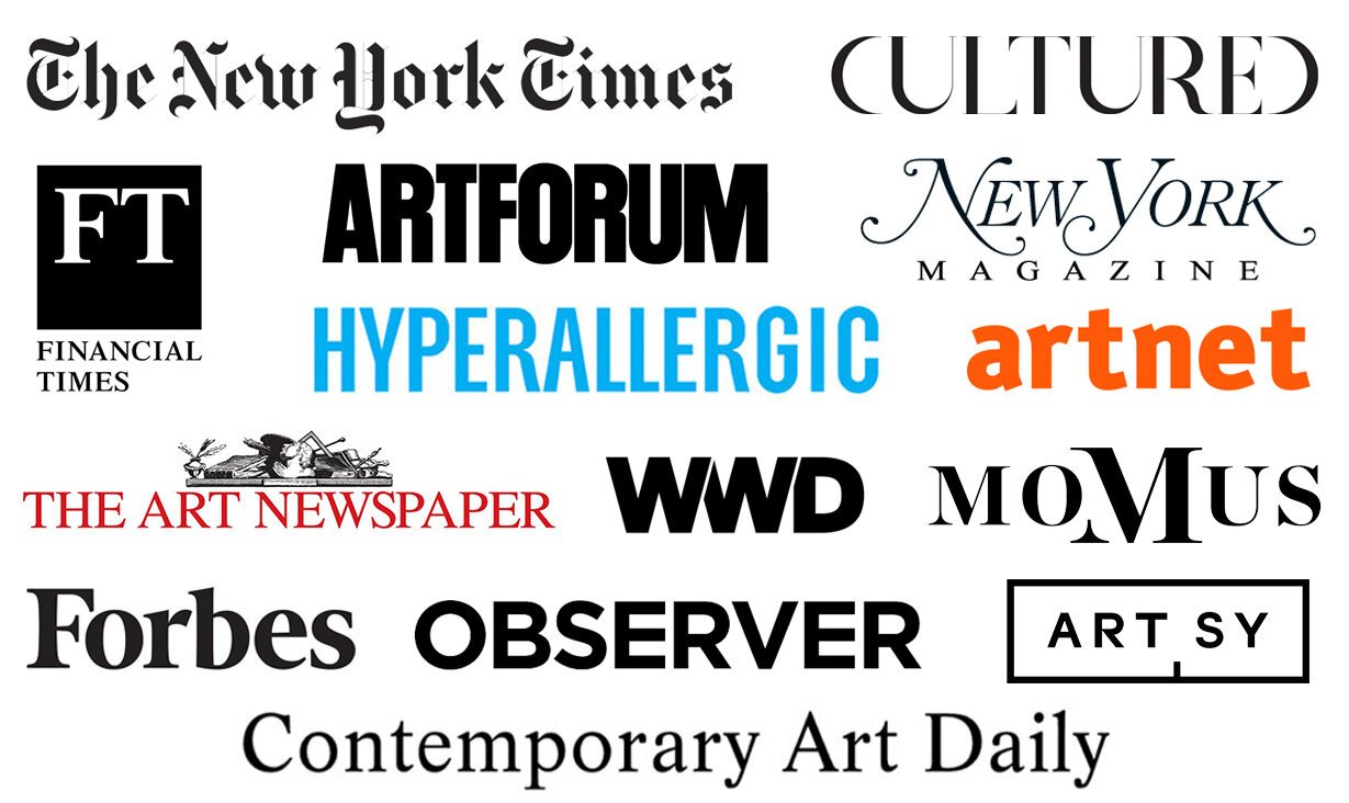 The New York Times, Cultured, ARTFORUM, Hyperallergic, Artnet, The Art Newspaper, MoMus, Artsy, forbes, observer, contemporary art daily, new york magazine