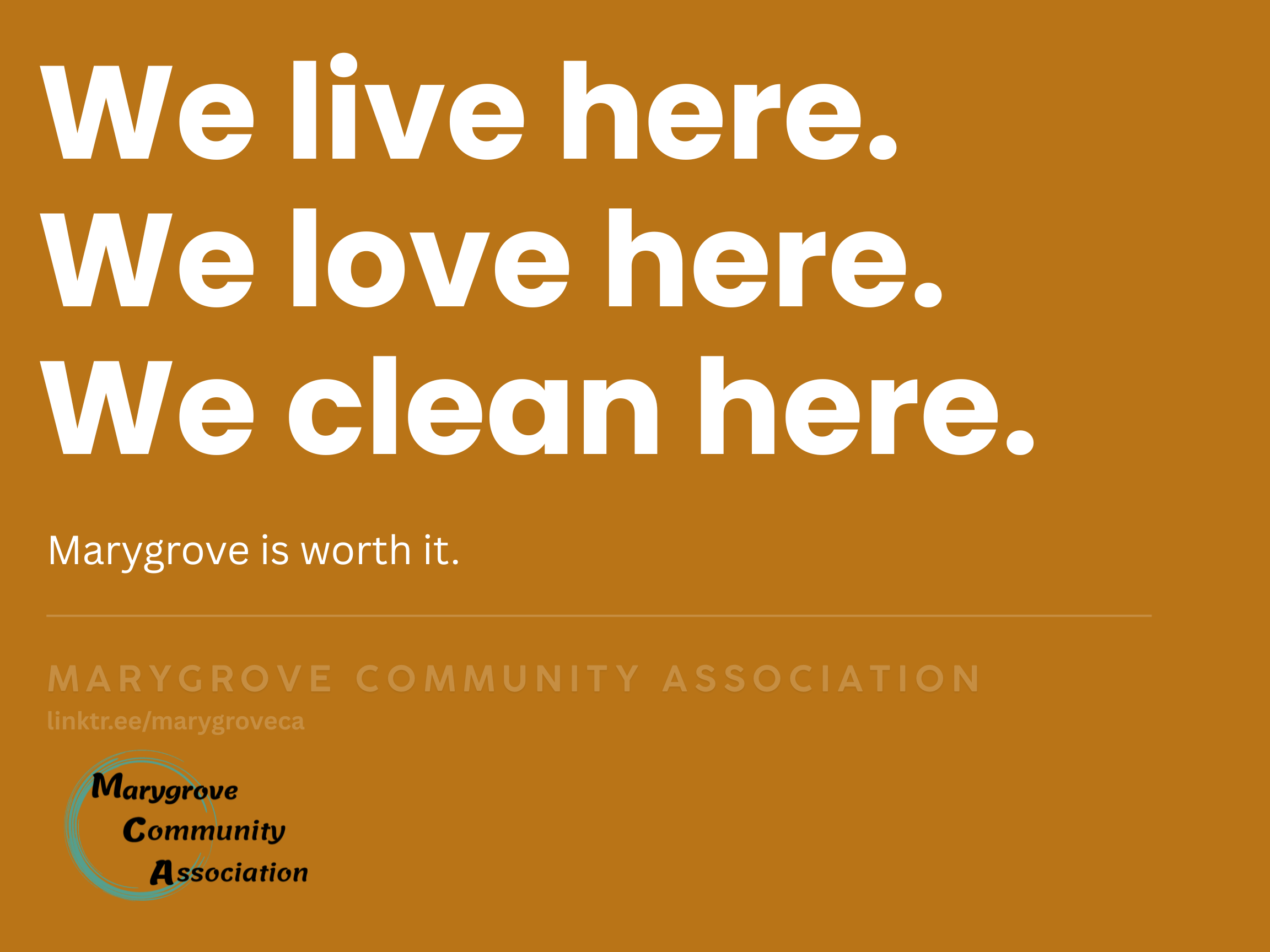 We live here. We love here. We clean here.