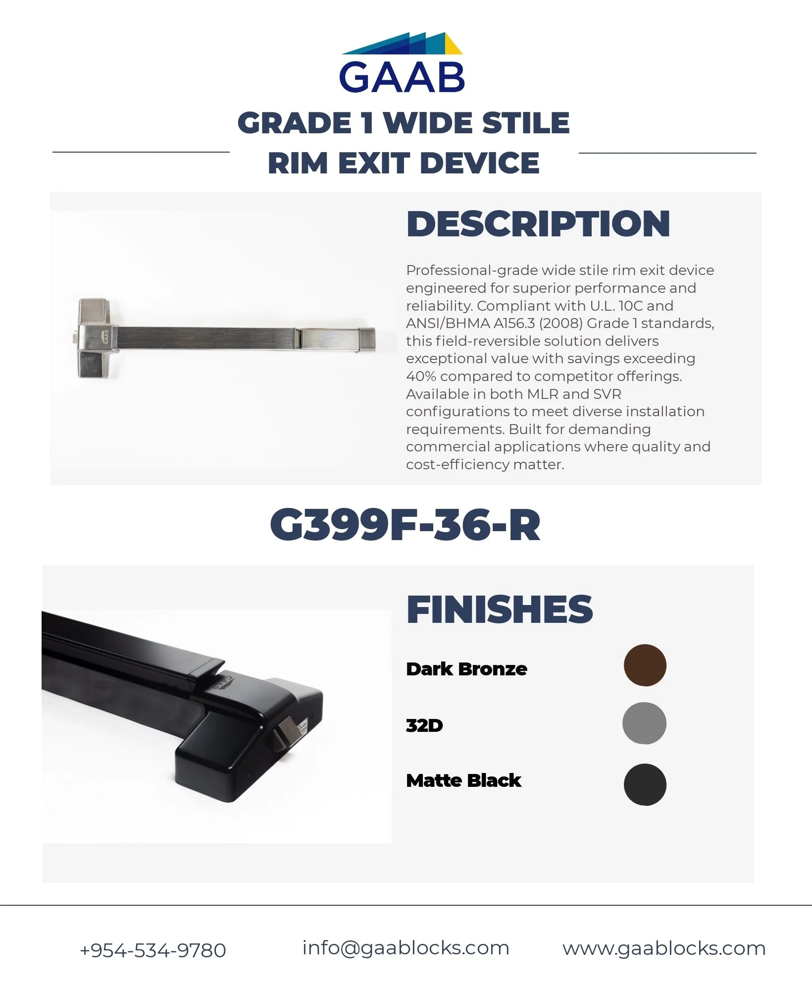 Grade 1 Wide Stile Rim Exit Device &mdash; G399F-36-R

Professional-grade performance, engineered for demanding commercial applications. Compliant with U.L. 10C and ANSI/BHMA A156.3 (2008) Grade 1 &mdash; field-reversible and available in both MLR an