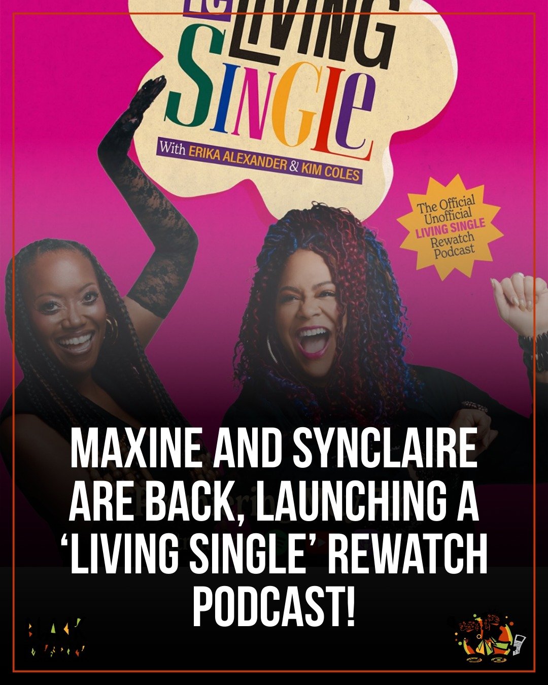 Erika Alexander and Kim Coles, stars of Living Single, are launching a podcast called ReLiving Single on May 7, 2025. The show will revisit episodes, share behind-the-scenes stories, and reflect on the sitcom’s cultural impact. Produced by Hart