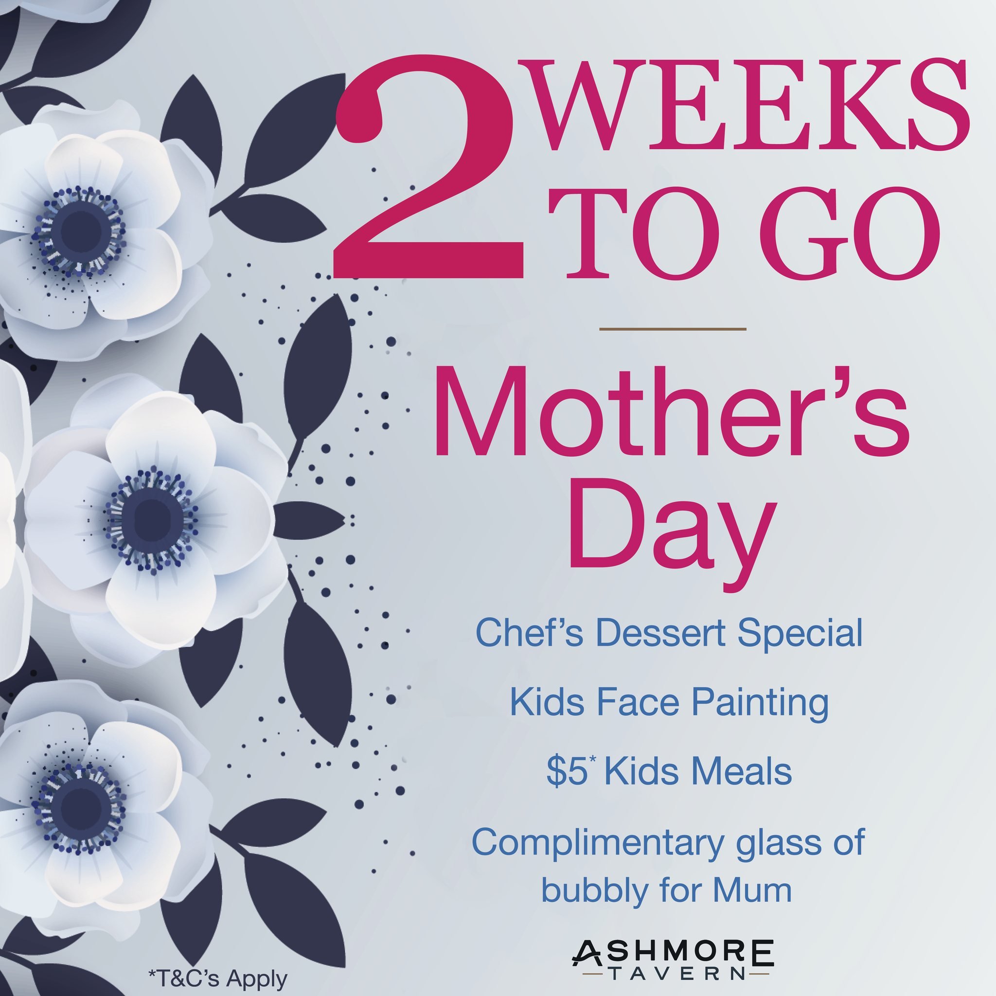Only 2 weeks left until Mother's Day! 💐

Treat Mum to a special day at Ashmore Tavern with our chef&rsquo;s dessert special, kids face painting, $5* kids meals, and a complimentary glass of bubbly for Mum 🍰🥂

Book your table now with the link in o