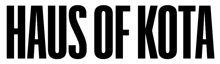 HAUS OF KOTA