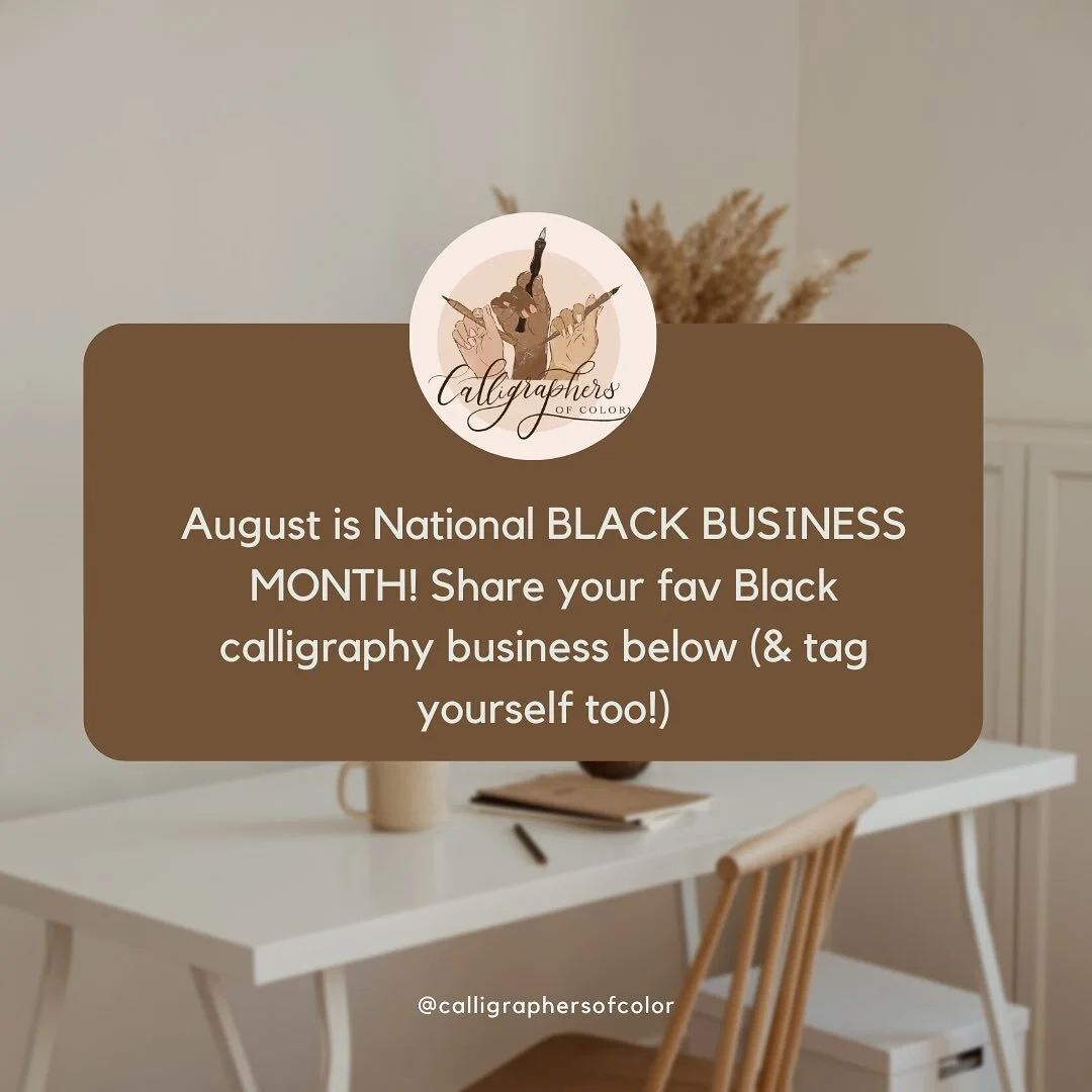 Happy National Black Business Month! We’re celebrating all month long! Share your favorite Black Calligraphy Business below 👇🏽, and don’t forget to tag yourself! 🎉
