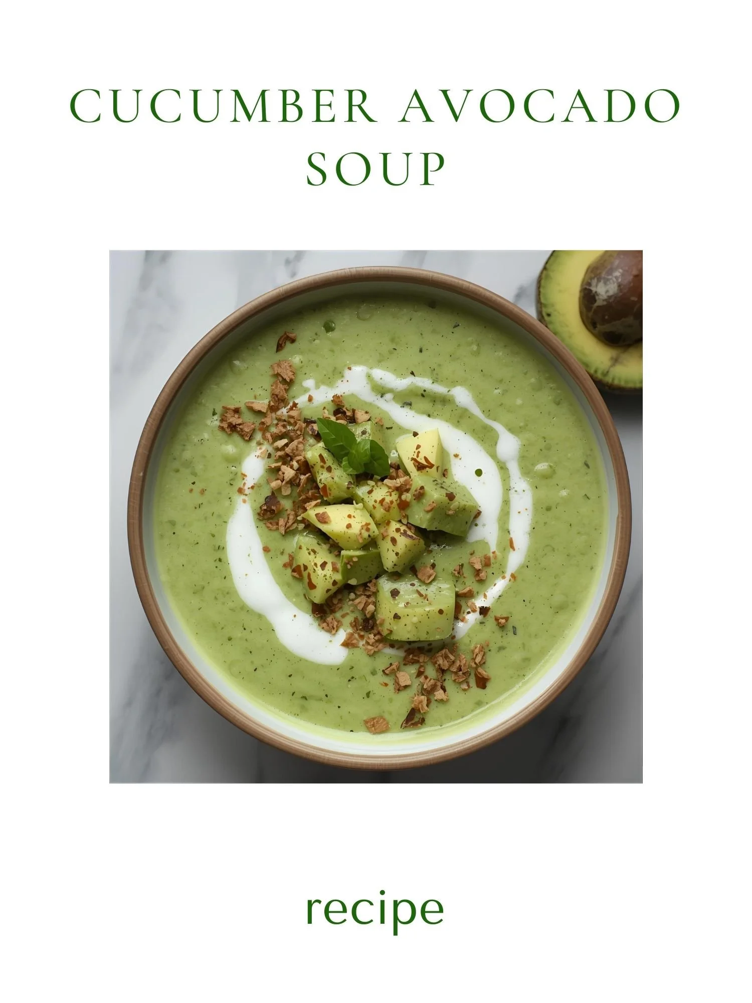 Cucumber Avocado Soup