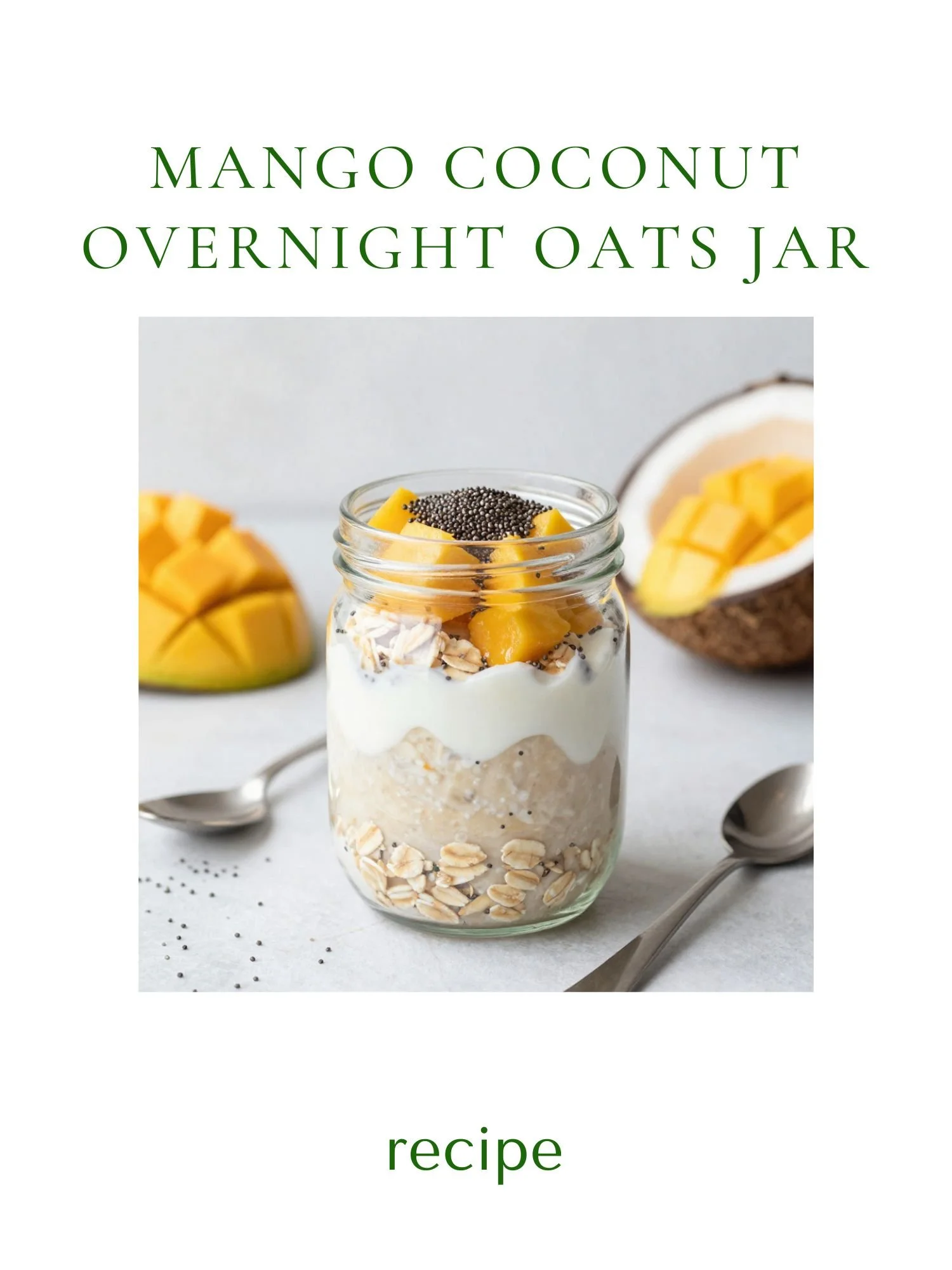 Mango Coconut Overnight Oats Jar