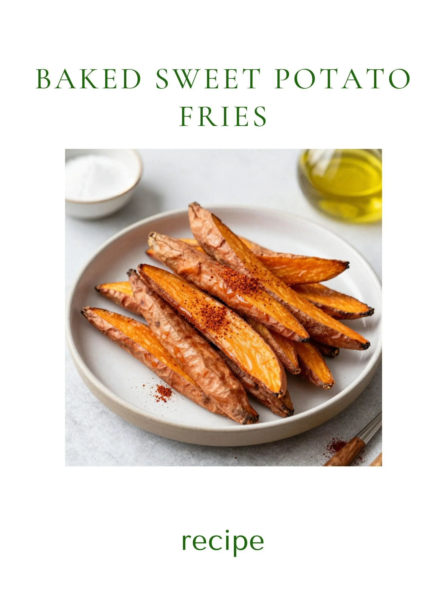 Baked Sweet Potato Fries