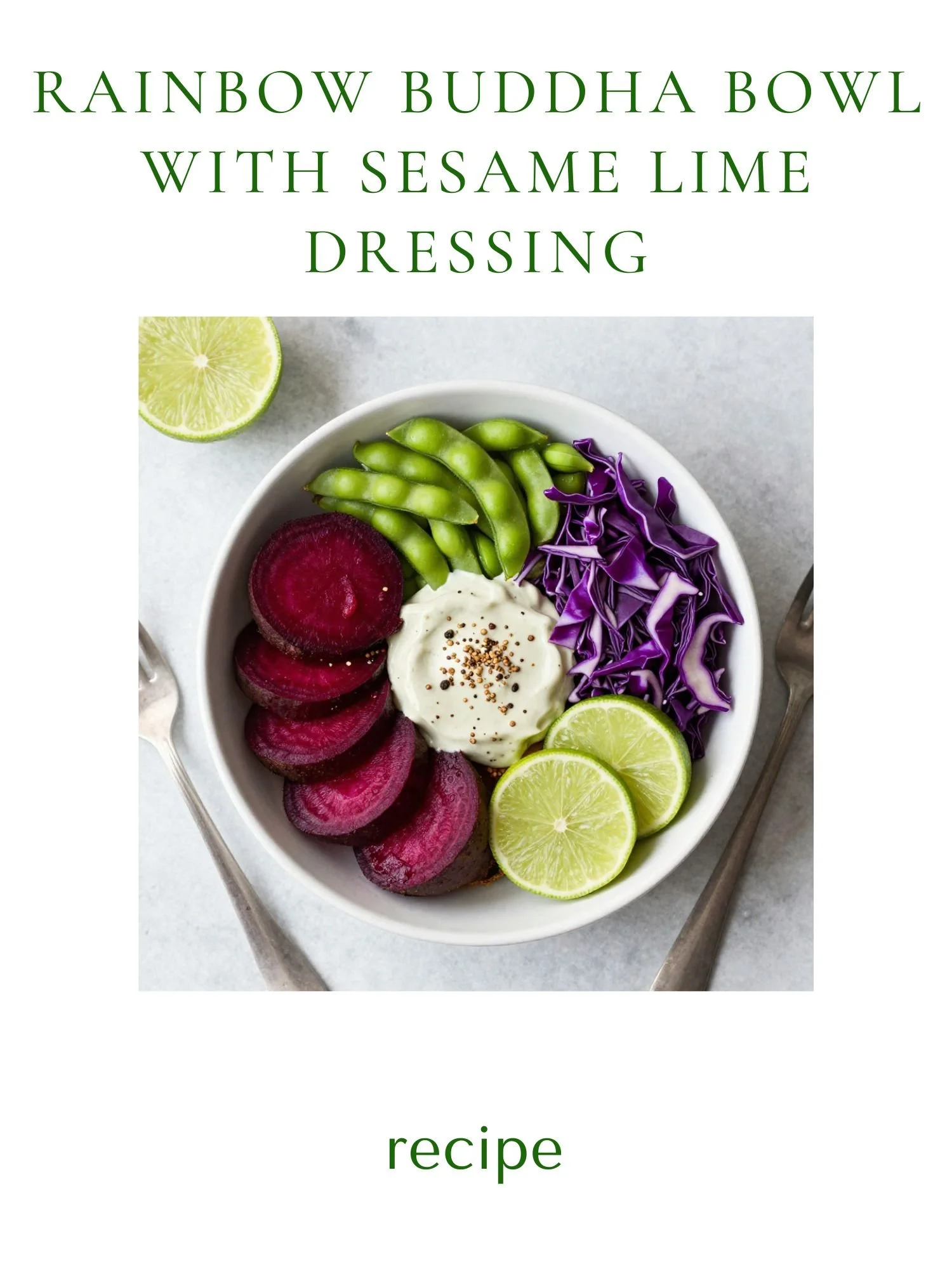 Rainbow Buddha Bowl with Sesame Lime Dressing