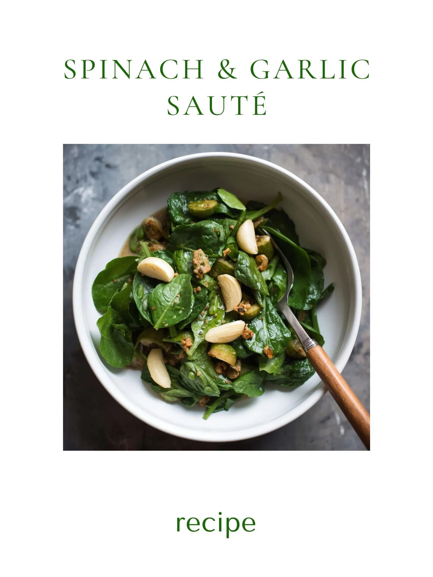 Spinach &amp; Garlic Sauté